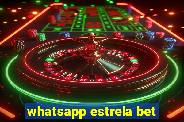 whatsapp estrela bet